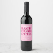 Bold Pink Bachelorette Weekend Weinetikett (Vorderseite)