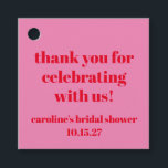 Bold Pink Red Custom Brautparty Danke Geschenkanhänger<br><div class="desc">Fett Typografie Bright Pink und Red Modern Fun Simple Custom Brautparty Danke für Tags</div>