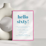 Bold Pink Türkise Blue Modern 60. Geburtstag Einladung<br><div class="desc">Fette Typografie Rosa und Türkis Blau Moderne 60. Geburtstagseinladung</div>
