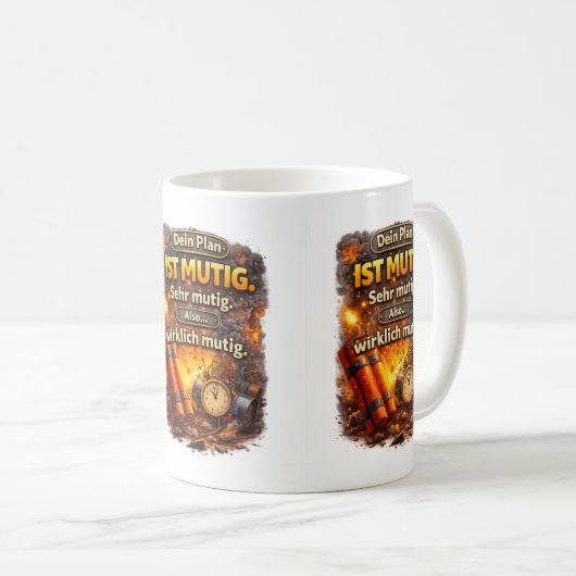 Bold Plan Quote – Funny Explosion Design Kaffeetasse (VorderseiteRechts)