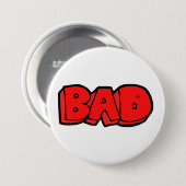 Bold Red Bad Graffiti Style Text Button (Vorne & Hinten)