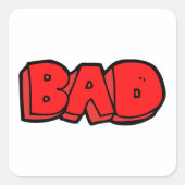 Bold Red Bad Graffiti Style Text Quadratischer Aufkleber (Vorderseite)