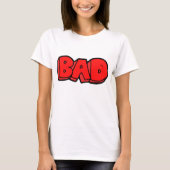 Bold Red Bad Graffiti Style Text T-Shirt (Vorderseite)