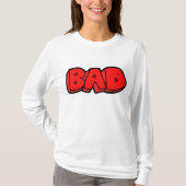 Bold Red Bad Graffiti Style Text T-Shirt (Vorderseite)