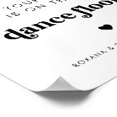 Bold Retro Script Funny Dance Floor Wedding Sign Poster (Ecke)