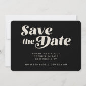 Bold Retro Typografy Schwarz-weiß Sleek Wedding Save The Date (Vorderseite)