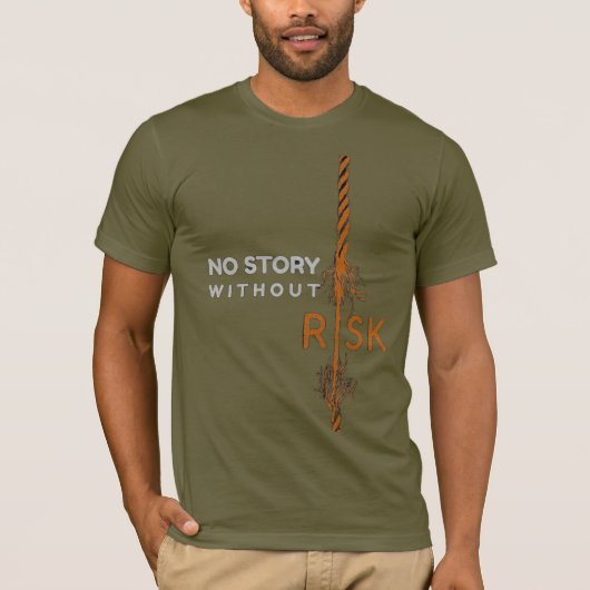 "Bold Roots: No Story Without Risk – Motivational T-Shirt (Vorderseite)