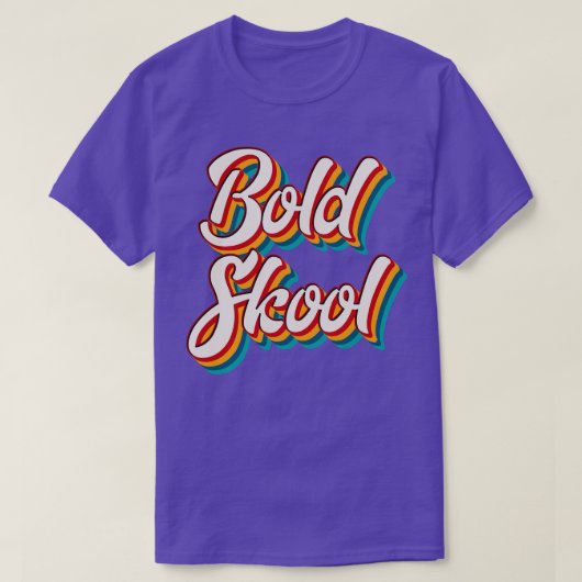 Bold Skool T-Shirt (Design vorne)