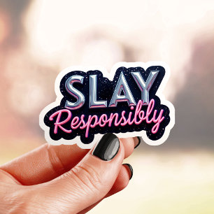 Bold Slay verantwortlich Aufkleber