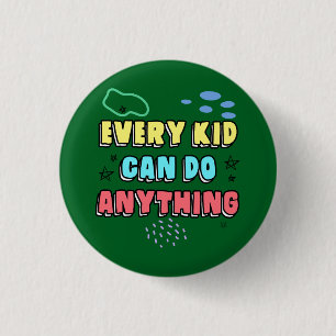Bold Typografy Statement Design for Kids Button