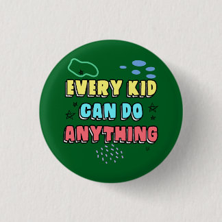Bold Typografy Statement Design for Kids Button