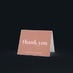 Bold Typografy Terracotta Blush Modern Birthday Dankeskarte<br><div class="desc">Fett Typografie Moderne Geburtstagspartei Custom geklappt Danke Karte in stilvollen Terracotta und Blush Pink</div>