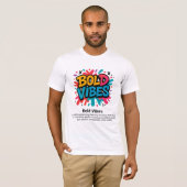Bold Vibes - Vibranit Graffiti Style T - Shirt (Vorne ganz)