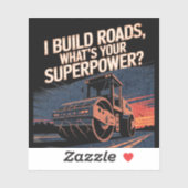 Bold Vintage Road Roller Sunset Construction Quote Aufkleber (Blatt)
