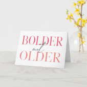 Bolder not Ältere Funny Fifty Birthday Card Karte (Gelbe Blume)