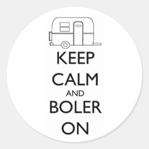 Boler Aufkleber - Bleib ruhig und mach Boler weite