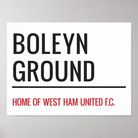 Boleyn Ground Stadium Street Sign Poster (Vorne)