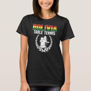 Bolivia Tischtennis   Bolivianischer Ping Pong Anh T-Shirt