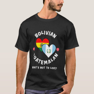 Bolivianischer Guatemaltekischer Was gibt's nicht  T-Shirt