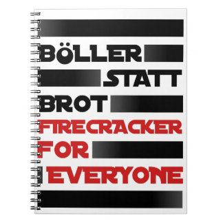 Böller statt Brot ! Notizblock