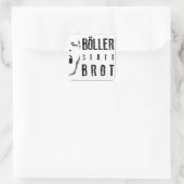 Böller statt Brot ! Quadratischer Aufkleber (Tasche)