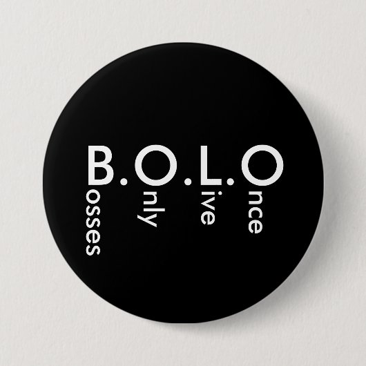 BOLO BUTTON (Vorderseite)