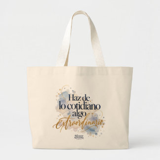 Bolsa de tela Haz de lo cotidiano algo extraordina Jumbo Stoffbeutel