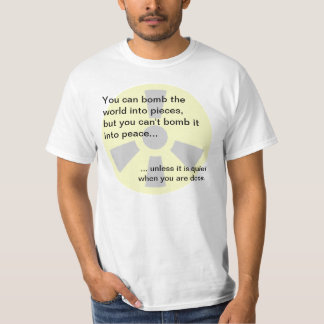 Bombardierung zu den Frieden T-Shirt