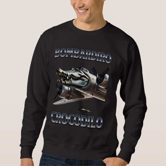 Bombardiro Crocodilo - Italienisch Brainrot Meme Sweatshirt (Vorderseite)