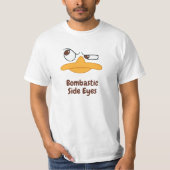 Bombastische Seitenaugen T-Shirt (Vorderseite)