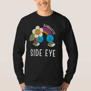 Bombastisches Seitwärtsblick-Viral-Meme-Schlagwort T-Shirt