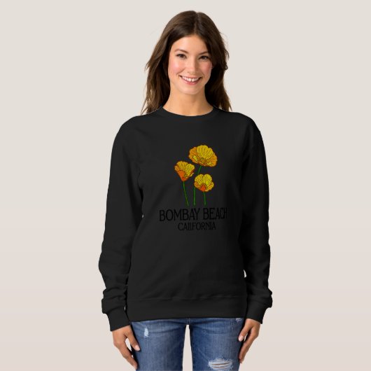 Bombay Beach California CA Poppy Flower State City Sweatshirt (Vorne ganz)