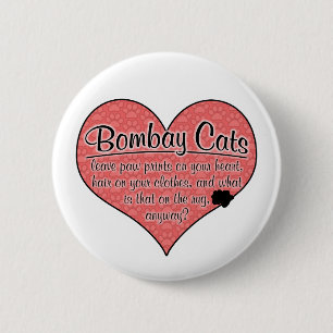 Bombay-Tatze druckt Katzen-Spaß Button