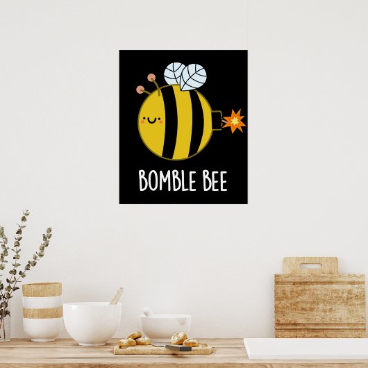 Bombe Bee Funny Bumblebee Bomb Pun Dark BG Poster (Küche)