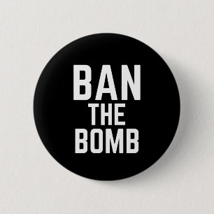 Bombenverbot - Kriegsmotto Button