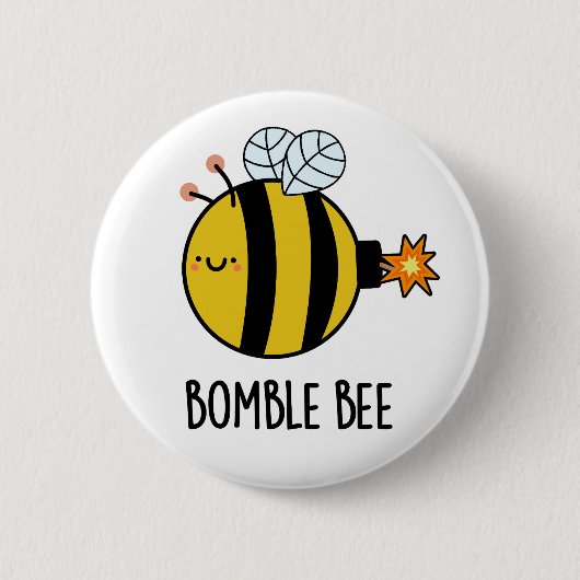 Bomble Bee Funny Bumblebee Bomb Pun Button (Vorderseite)