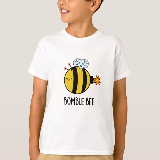 Bomble Bee Funny Bumblebee Bomb Pun T-Shirt (Vorderseite)