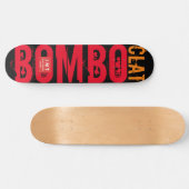 BOMBO CLAT Skateboard (Horizontal)