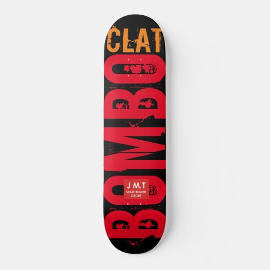 BOMBO CLAT Skateboard (Vorderseite)
