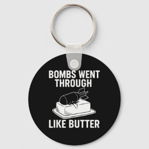 Bombs Like Butter – Lustige Politische Zitate Trum Schlüsselanhänger