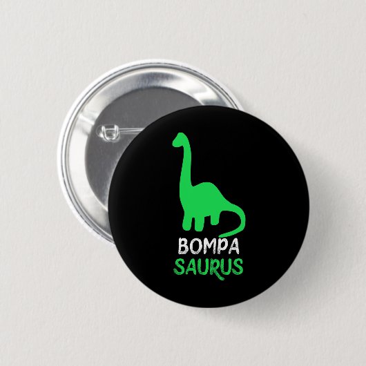 Bompa-Saurus Lustiger Dino Dinosaurier Bompasaurus Button (Vorne & Hinten)