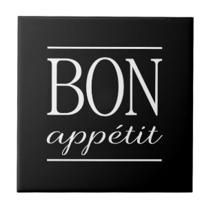 BON APPETIT Black & White Kitchen Typografy Zitat Fliese
