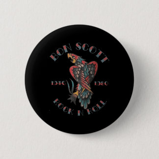 Bon Scott Rock'n'Roll Tattoo 1946-1980 Button