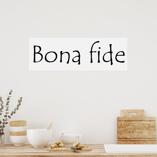 Bona fide poster (Küche)