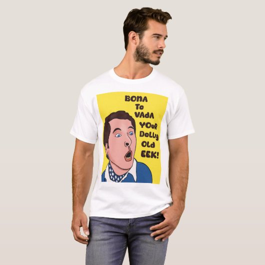 Bona to vada T Shirt (Vorne ganz)