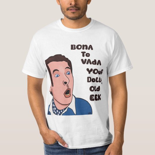 Bona to vada T Shirt (Vorderseite)