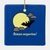 Bonan vesperton! keramikornament (Rückseite)