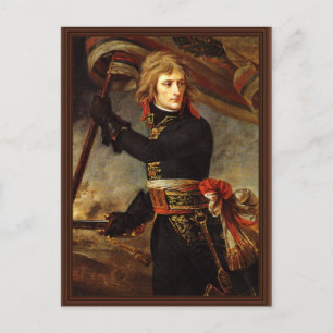 Bonaparte bei der Brücke von Arcola von Gros, Anto Postkarte