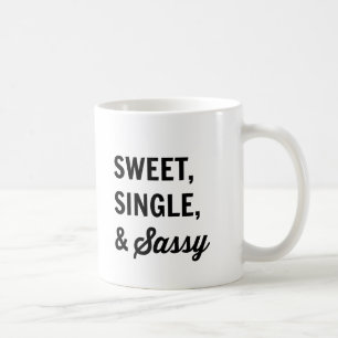 Bonbon, Single u. Sassy Kaffee-Tasse Kaffeetasse