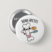 Bone Apetit Funny Cooking Pub Button (Vorne & Hinten)